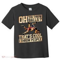 Wrestling I Throw People Funny Gift For Wrestler Backside Toddler T-Shirt thumb 0