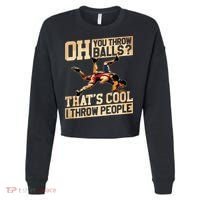 Wrestling I Throw People Funny Gift For Wrestler Backside Cropped Pullover Crew thumb 0