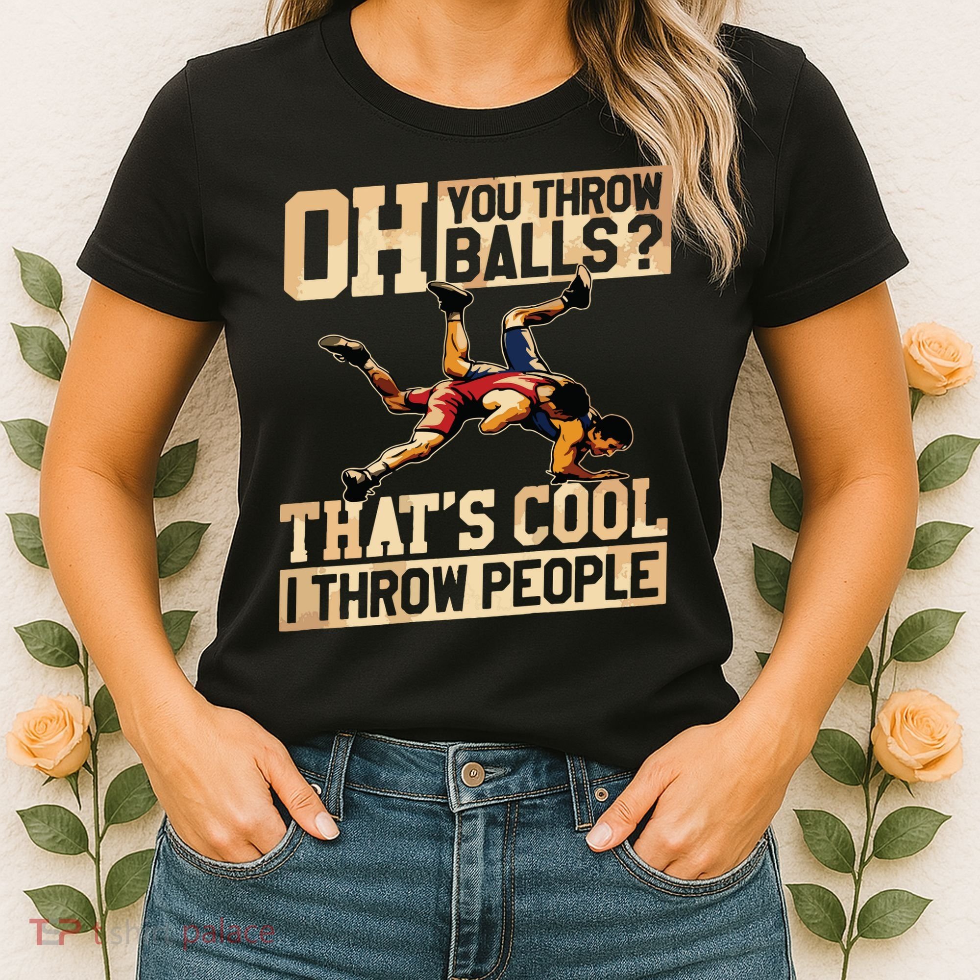 Wrestling I Throw People Funny Gift For Wrestler Backside Women's T-Shirt