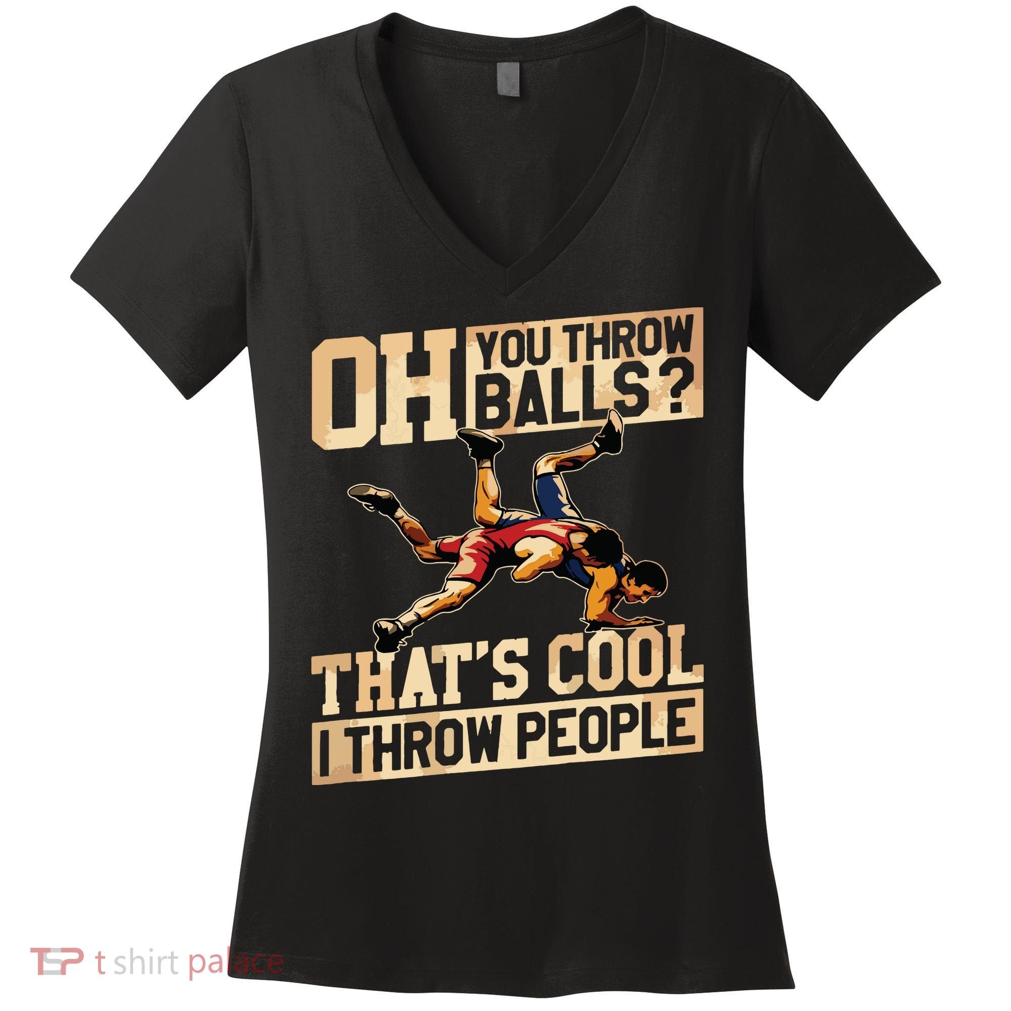 Wrestling I Throw People Funny Gift For Wrestler Backside Women's V-Neck T-Shirt