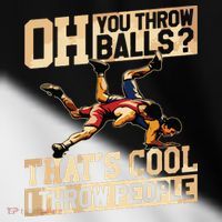 Wrestling I Throw People Funny Gift For Wrestler Backside Toddler Fine Jersey T-Shirt thumb 2