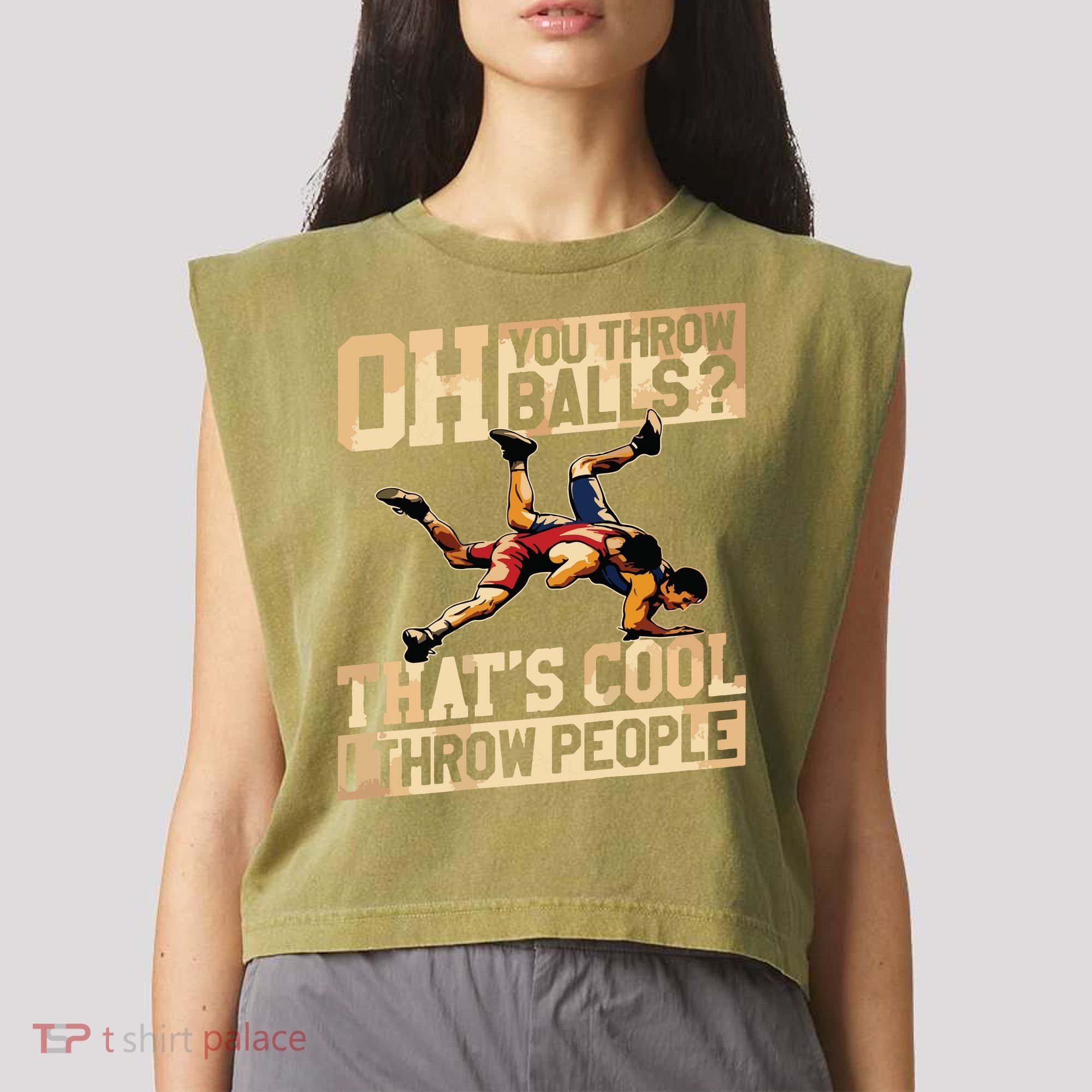 Wrestling I Throw People Funny Gift For Wrestler Backside Garment-Dyed Women's Muscle Tee