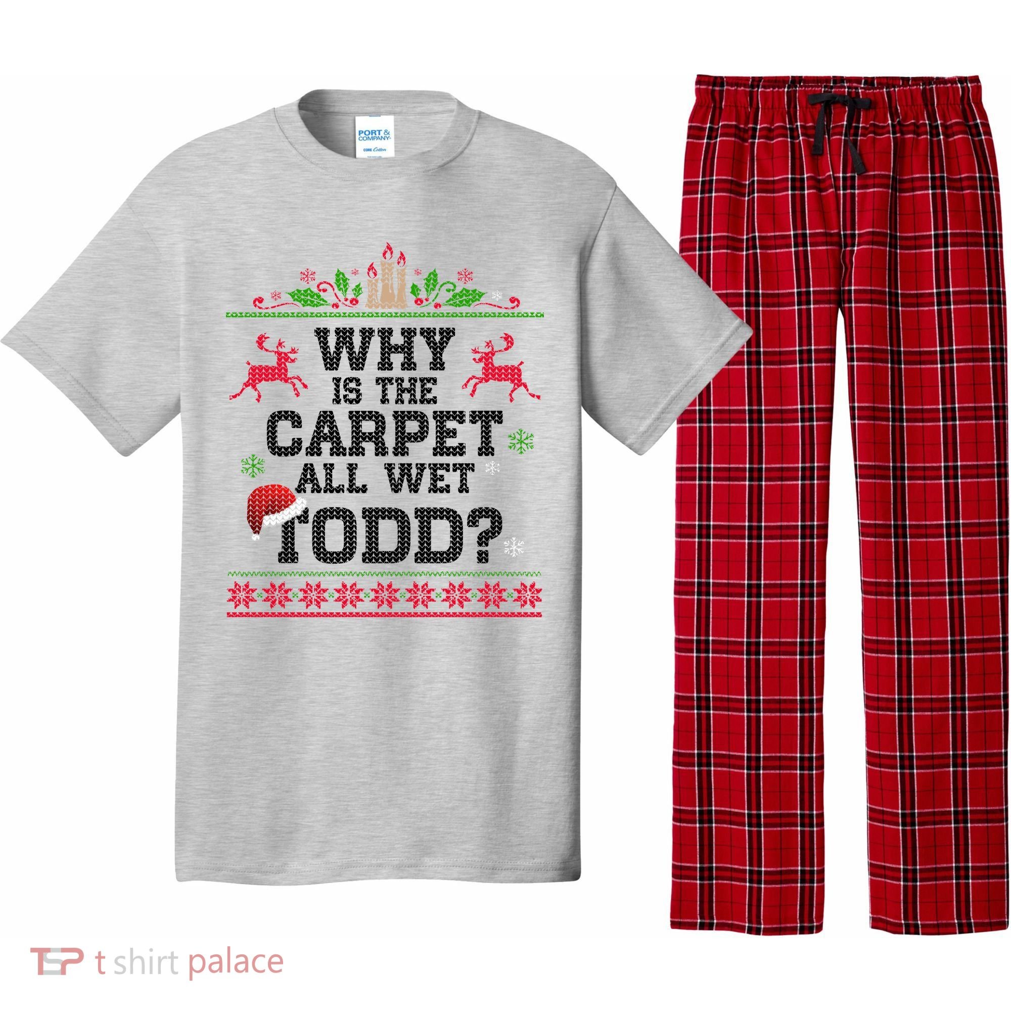 Why Is The Carpet All Wet, TODD Ugly Christmas Sweater Pajama Set