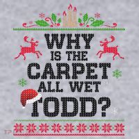 Why Is The Carpet All Wet, TODD Ugly Christmas Sweater Women's Sweatshirt thumb 2
