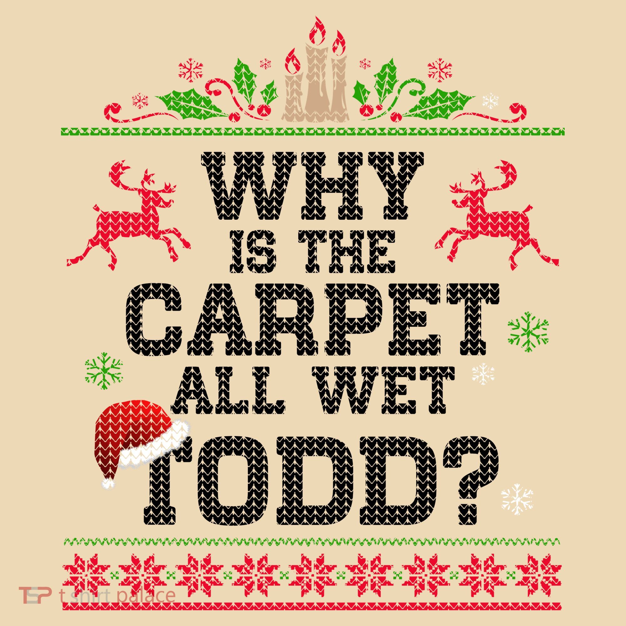 Why Is The Carpet All Wet, TODD Ugly Christmas Sweater Tote Bag