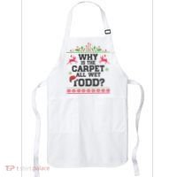 Why Is The Carpet All Wet, TODD Ugly Christmas Sweater Apron thumb 0