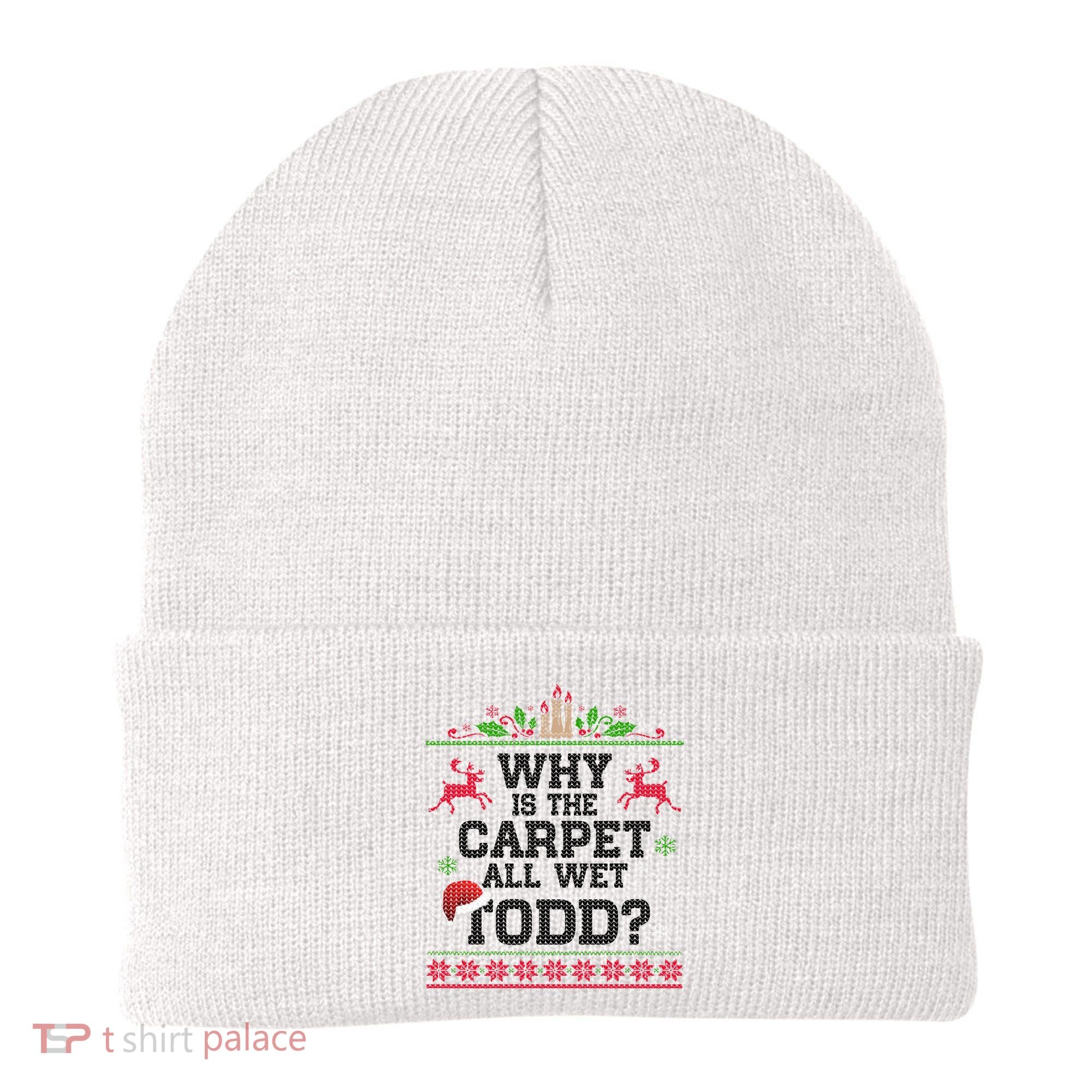 Why Is The Carpet All Wet, TODD Ugly Christmas Sweater Beanie