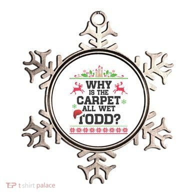 Why Is The Carpet All Wet, TODD Ugly Christmas Sweater Ornament