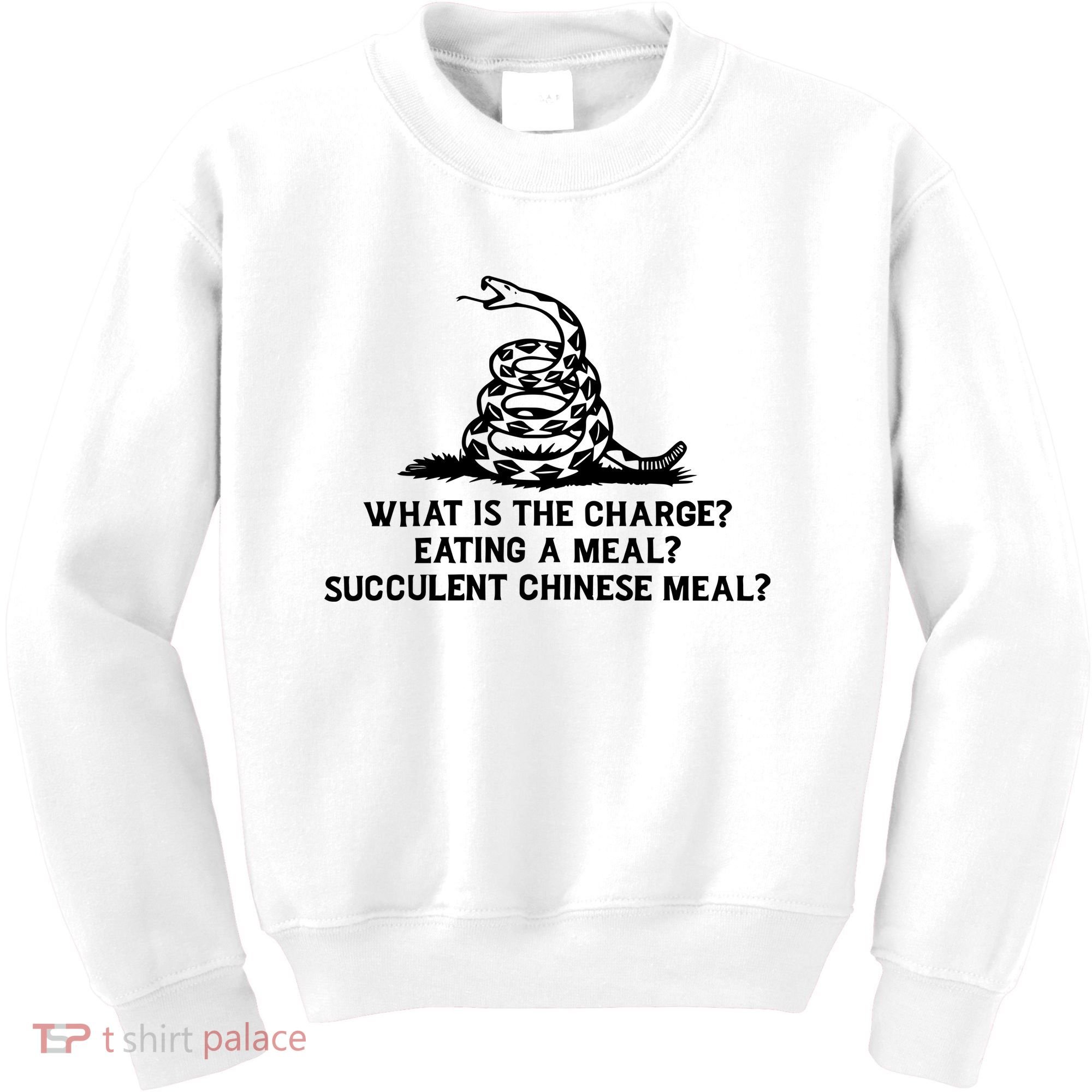 What Is The Charge Eating A Meal A Succulent Chinese Meal Kids Sweatshirt