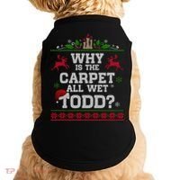 Why Is The Carpet All Wet Todd Funny Ugly Christmas Doggie Tank thumb 0