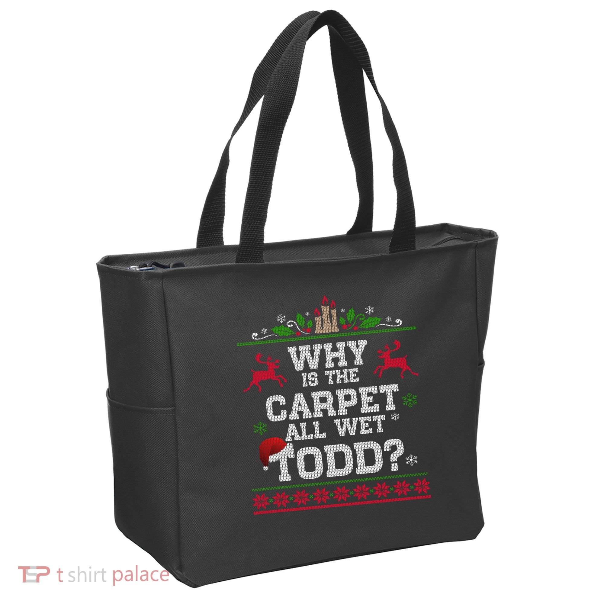 Why Is The Carpet All Wet Todd Funny Ugly Christmas Tote Bag