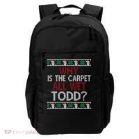 Why Is The Carpet All Wet Todd? Couples Matching Christmas Backpack thumb 0