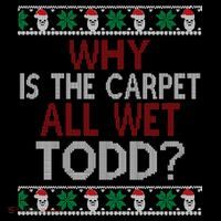 Why Is The Carpet All Wet Todd? Couples Matching Christmas Women's Hoodie thumb 2
