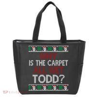 Why Is The Carpet All Wet Todd? Couples Matching Christmas Tote Bag thumb 0
