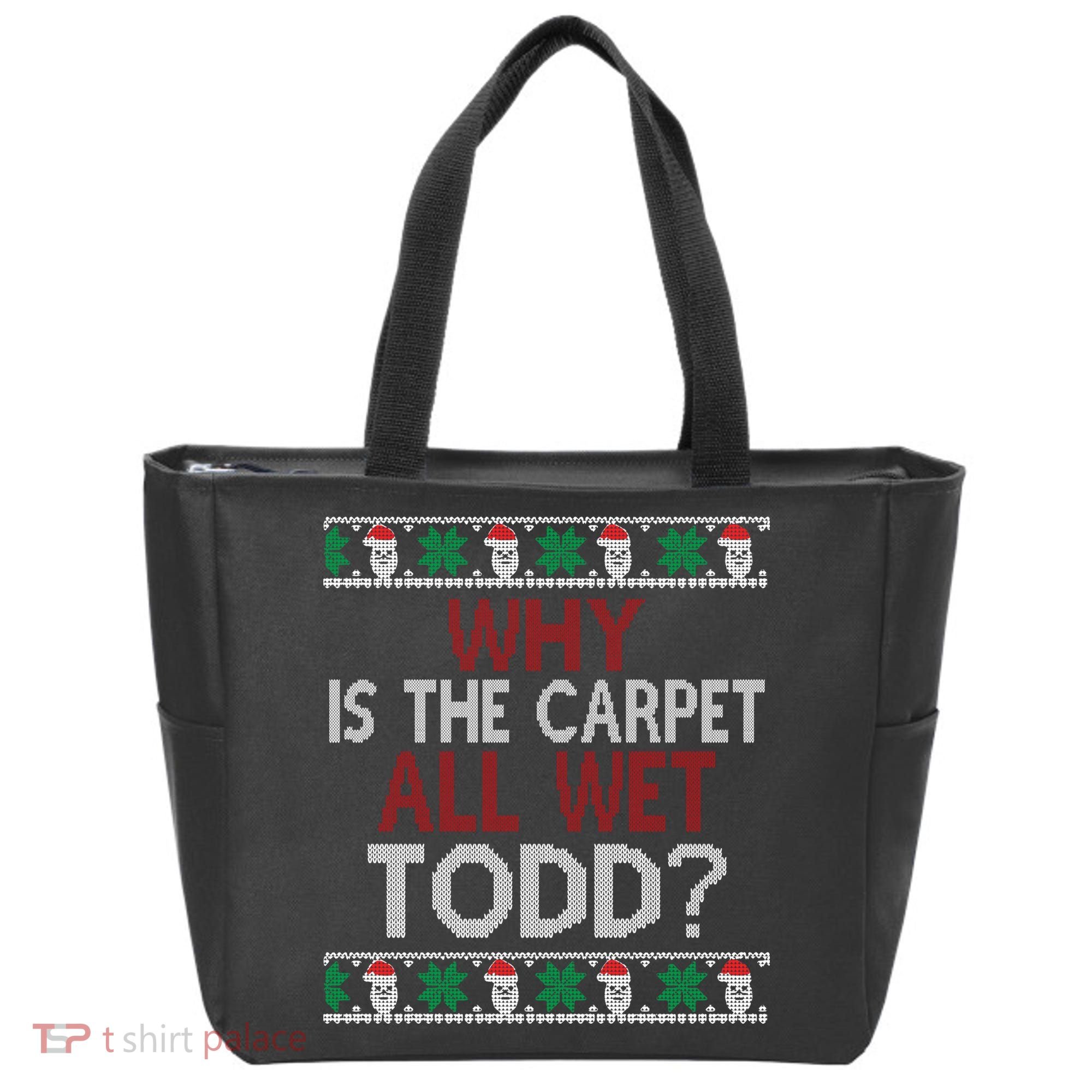 Why Is The Carpet All Wet Todd? Couples Matching Christmas Tote Bag