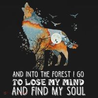 Wolf Into The Forest I Go To Lose My Mind And Find My Soul Apron thumb 3