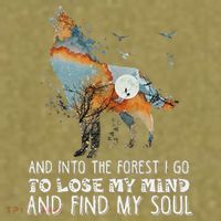 Wolf Into The Forest I Go To Lose My Mind And Find My Soul Garment-Dyed Women's Muscle Tee thumb 6