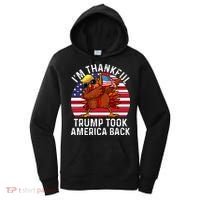 Winner IM Thankful Trump Won Took America Back Thanksgiving Women's Hoodie thumb 0