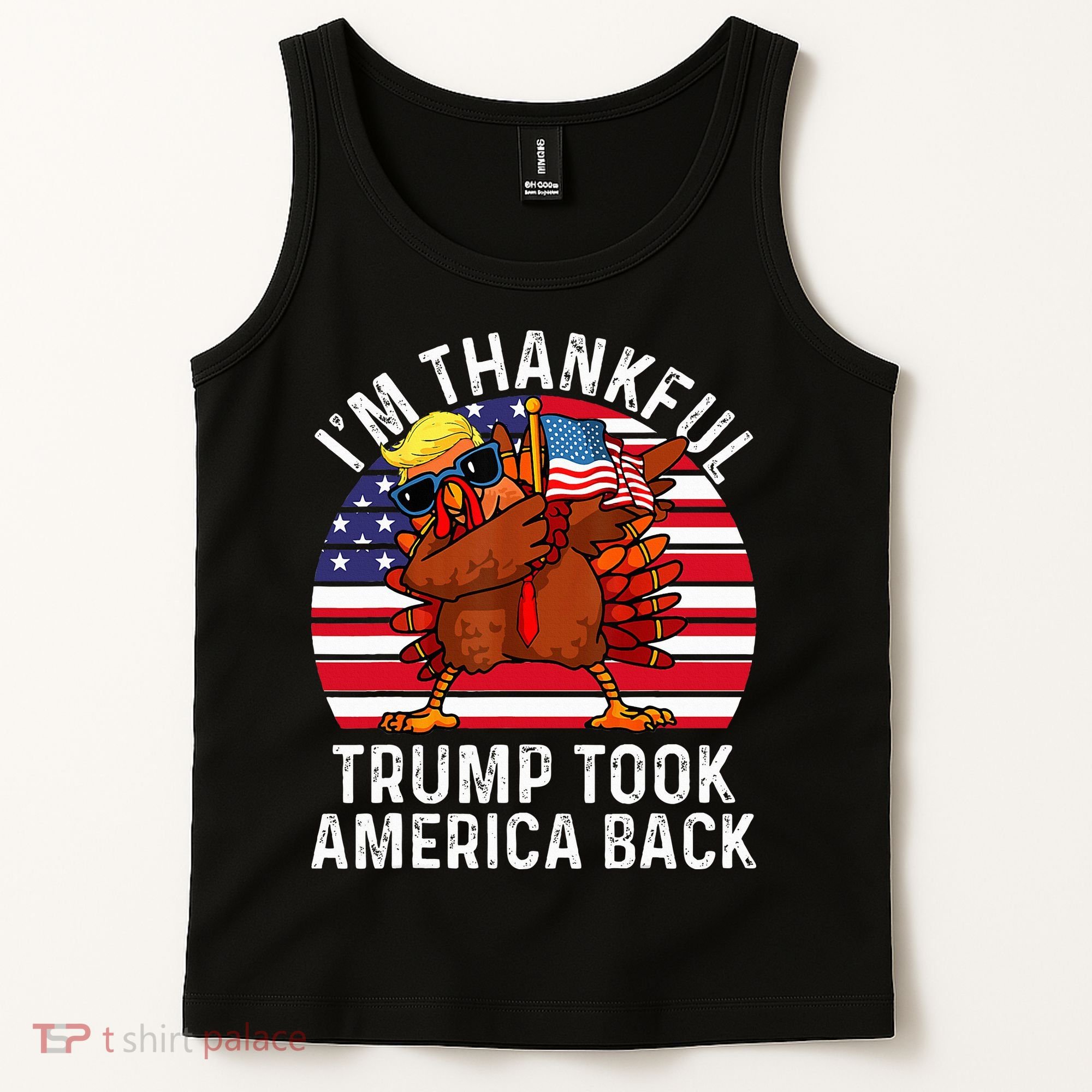 Winner IM Thankful Trump Won Took America Back Thanksgiving Tank Top