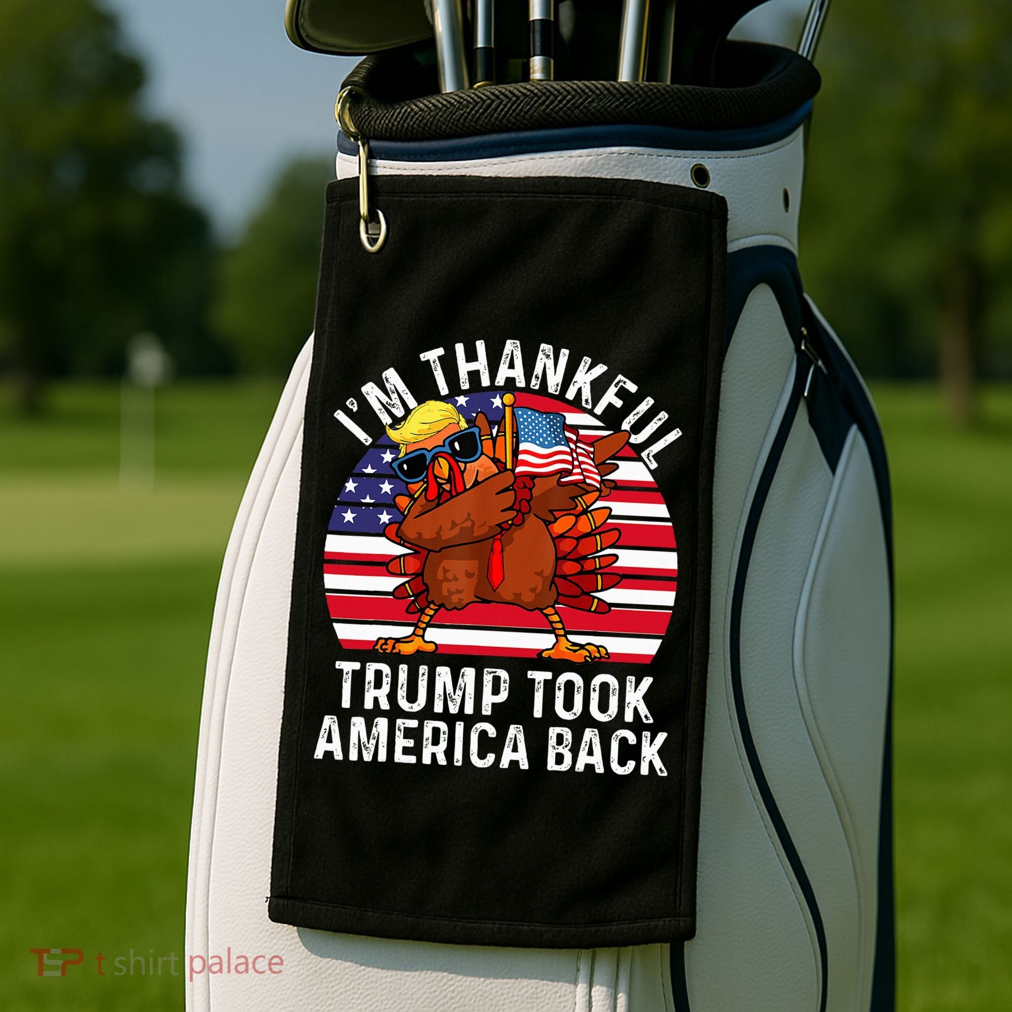 Winner IM Thankful Trump Won Took America Back Thanksgiving Golf Towel