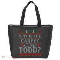 Why Is The Carpet All Wet Todd Funny Ugly Christmas Tote Bag thumb 0