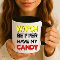 Witch Better Have My Candy Coffee Mug thumb 3