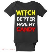 Witch Better Have My Candy Baby Bodysuit thumb 0
