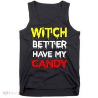 Witch Better Have My Candy Tank Top thumb 0
