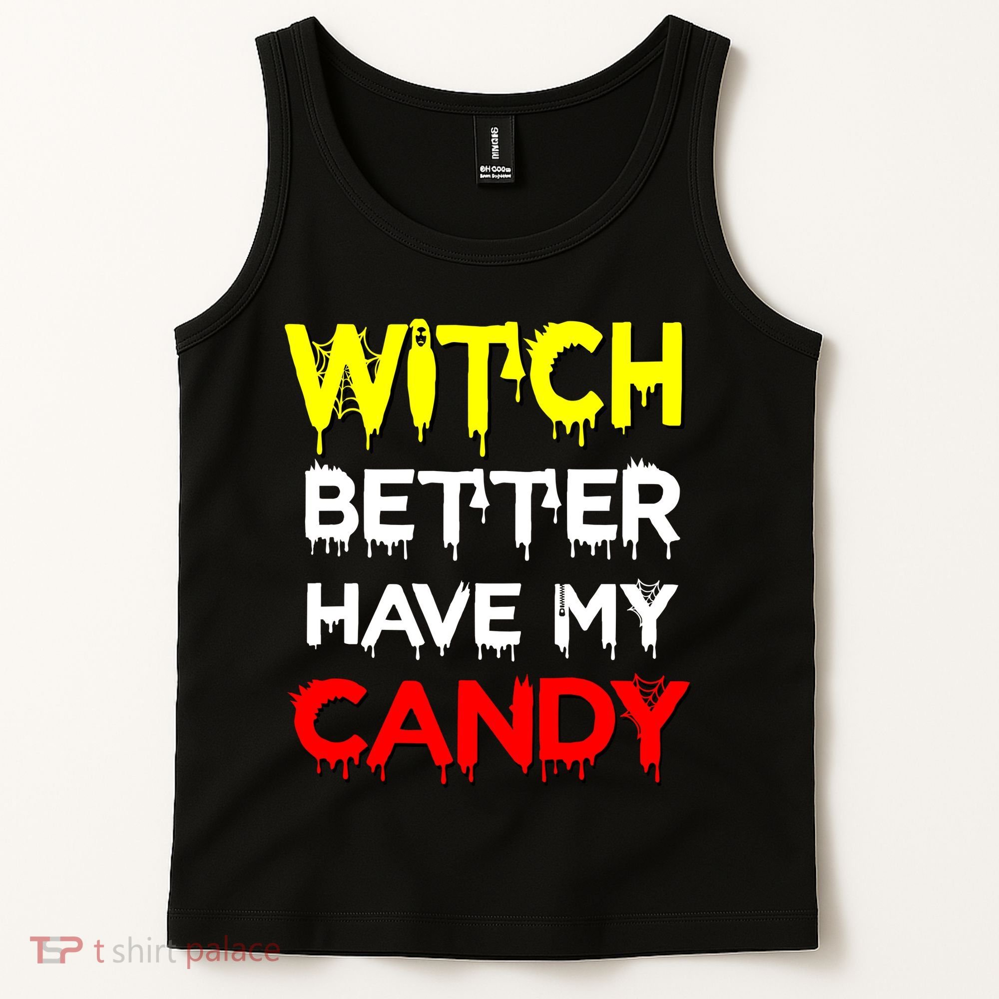 Witch Better Have My Candy Tank Top