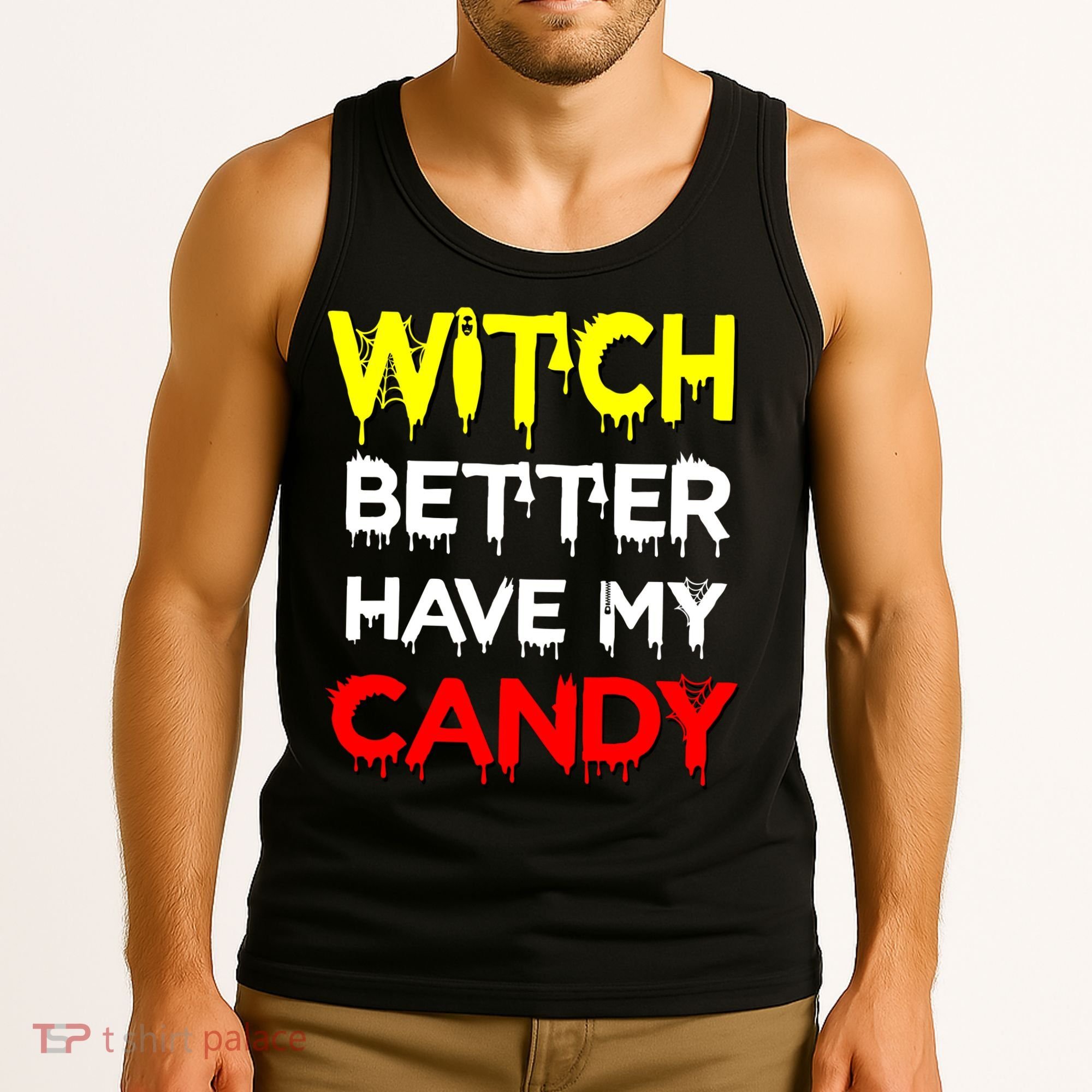 Witch Better Have My Candy Tank Top