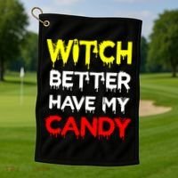 Witch Better Have My Candy Golf Towel thumb 1