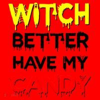 Witch Better Have My Candy Santa Hat thumb 1