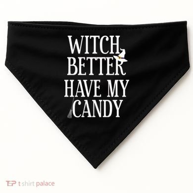Witch Better Have My Candy Halloween USA-Made Doggie Bandana