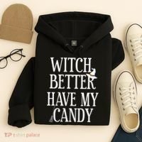 Witch Better Have My Candy Halloween Hoodie thumb 4