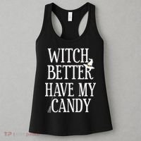 Witch Better Have My Candy Halloween Women's Tank Top thumb 3