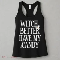 Witch Better Have My Candy Halloween Women's Tank Top thumb 3