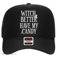 Witch Better Have My Candy Halloween Hat thumb 0