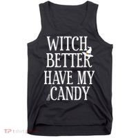 Witch Better Have My Candy Halloween Tank Top thumb 0