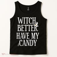 Witch Better Have My Candy Halloween Tank Top thumb 2