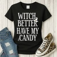 Witch Better Have My Candy Halloween Women's T-Shirt thumb 3