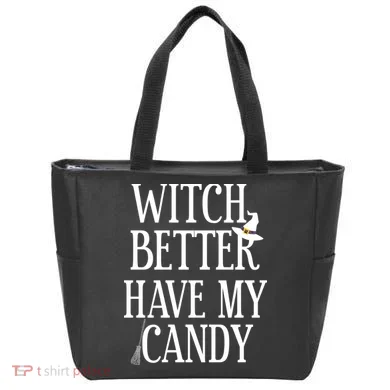 Witch Better Have My Candy Halloween Tote Bag