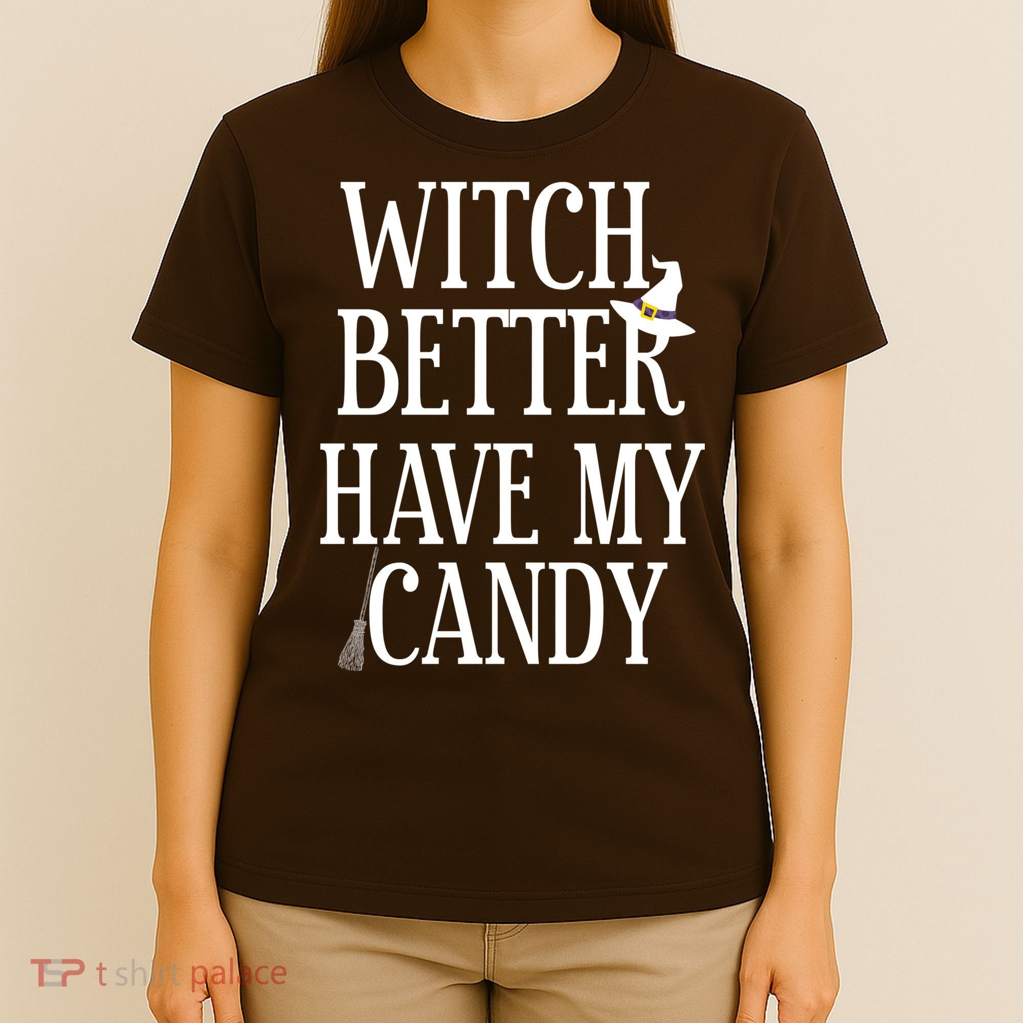 Witch Better Have My Candy Halloween T-Shirt