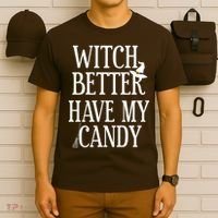 Witch Better Have My Candy Halloween T-Shirt thumb 6