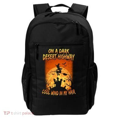 Witch On A Dark Desert Highway Witch Cool Wind In My Hair Backpack