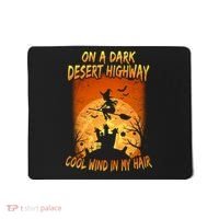 Witch On A Dark Desert Highway Witch Cool Wind In My Hair Mousepad thumb 0