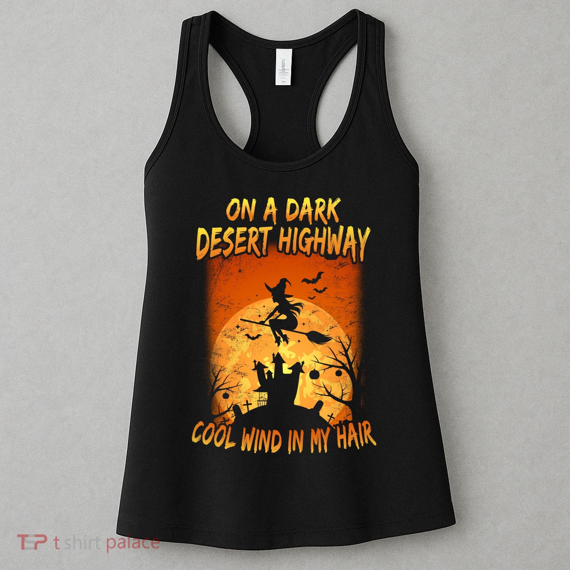Witch On A Dark Desert Highway Witch Cool Wind In My Hair Women's Tank Top