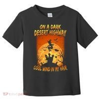 Witch On A Dark Desert Highway Witch Cool Wind In My Hair Toddler T-Shirt thumb 0