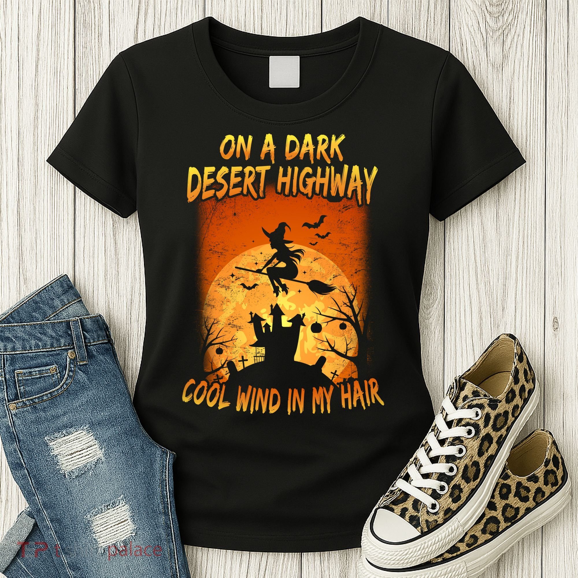 Witch On A Dark Desert Highway Witch Cool Wind In My Hair Women's T-Shirt