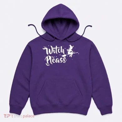 Witch Please Hoodie