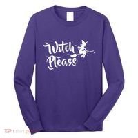 Witch Please Long Sleeve Shirt thumb 0
